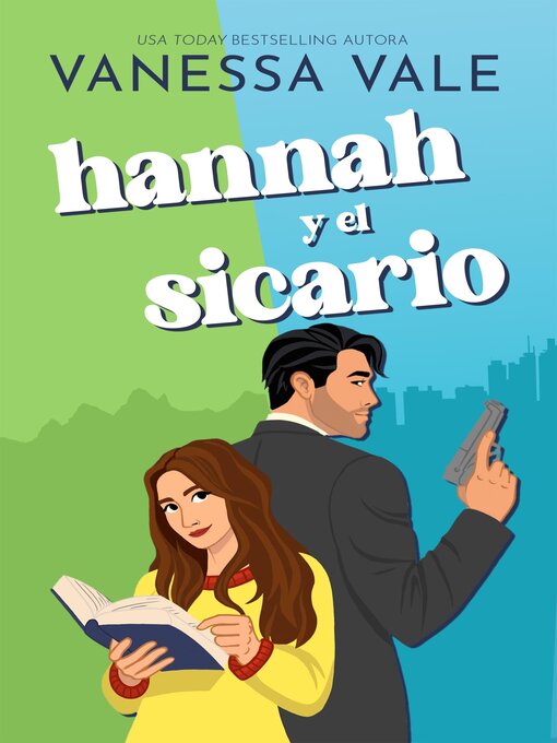 Title details for Hannah y el sicario by Vanessa Vale - Available
